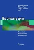 E-Book (pdf) The Growing Spine von Behrooz A. Akbarnia, Muharrem Yazici, George H. Thompson