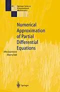 E-Book (pdf) Numerical Approximation of Partial Differential Equations von Alfio Quarteroni, Alberto Valli