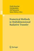 E-Book (pdf) Numerical Methods in Multidimensional Radiative Transfer von Guido Kanschat, Erik Meinköhn, Rolf Rannacher
