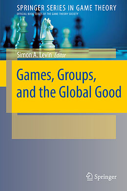 Livre Relié Games, Groups, and the Global Good de 