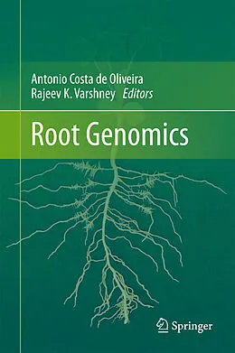 E-Book (pdf) Root Genomics von Rajeev K Varshney, Antonio Costa de Oliveira, Varshney