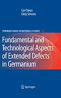 E-Book (pdf) Extended Defects in Germanium von Cor Claeys, Eddy Simoen