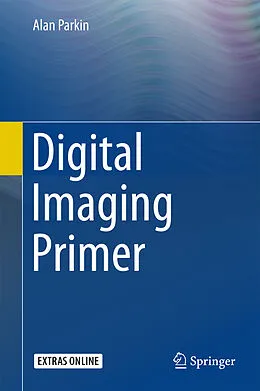 E-Book (pdf) Digital Imaging Primer von Alan Parkin