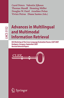 Kartonierter Einband Advances in Multilingual and Multimodal Information Retrieval von 