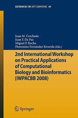 E-Book (pdf) 2nd International Workshop on Practical Applications of Computational Biology and Bioinformatics (IWPACBB 2008) von J. Kacprzyk, Juan M. Corchado, Juan F. Paz