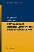 E-Book (pdf) 3rd Symposium of Ubiquitous Computing and Ambient Intelligence 2008 von J. Kacprzyk, Juan M. Corchado, Dante I. Tapia