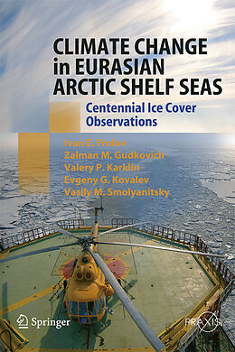 Livre Relié Climate Change in Eurasian Arctic Shelf Seas de Ivan E. Frolov, Zalmann M. Gudkovich, Vasily M. Smolyanitsky