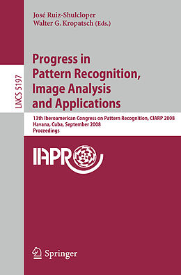 Kartonierter Einband Progress in Pattern Recognition, Image Analysis and Applications von 