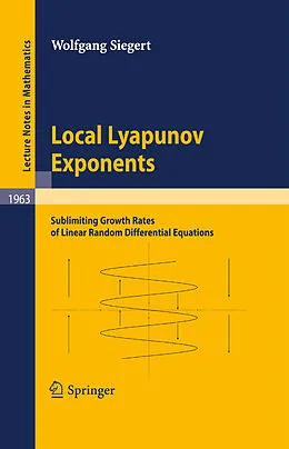 E-Book (pdf) Local Lyapunov Exponents von Wolfgang Siegert