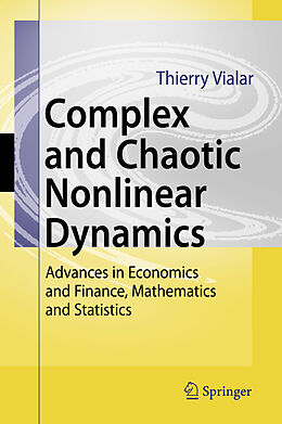 Livre Relié Complex and Chaotic Nonlinear Dynamics de Thierry Vialar