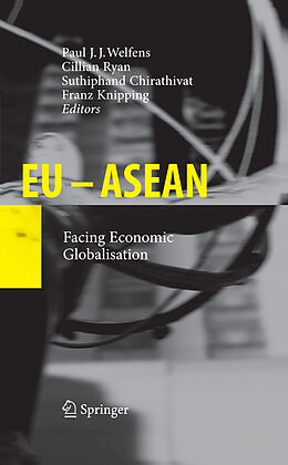 E-Book (pdf) EU - ASEAN von Paul J. J. Welfens, Cillian Ryan, Suthiphand Chirathivat