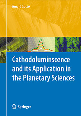 Livre Relié Cathodoluminescence and its Application in the Planetary Sciences de 