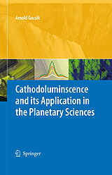 eBook (pdf) Cathodoluminescence and its Application in the Planetary Sciences de Arnold Gucsik