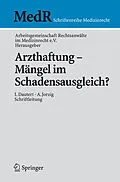 E-Book (pdf) Arzthaftung - Mängel im Schadensausgleich? von I. Dautert