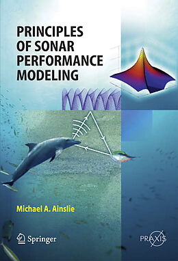Livre Relié Principles of Sonar Performance Modelling de Michael Ainslie