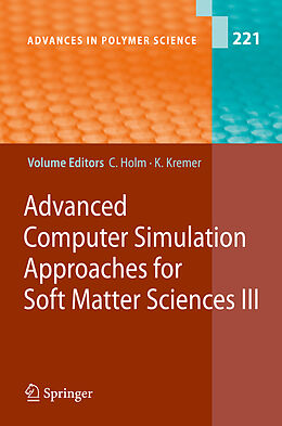 Livre Relié Advanced Computer Simulation Approaches for Soft Matter Sciences III de 