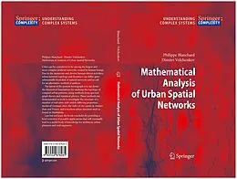 E-Book (pdf) Mathematical Analysis of Urban Spatial Networks von Philippe Blanchard, Dimitri Volchenkov