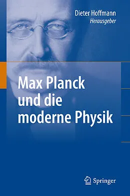 E-Book (pdf) Max Planck und die moderne Physik von Dieter Hoffmann