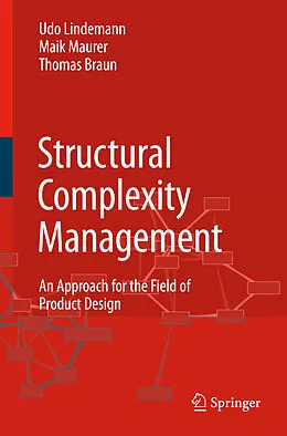 E-Book (pdf) Structural Complexity Management von Udo Lindemann, Maik Maurer, Thomas Braun