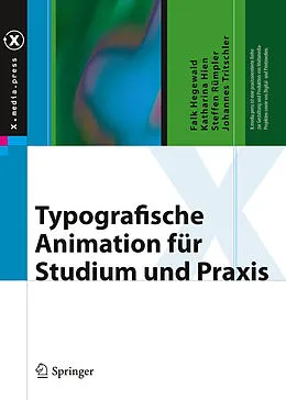 E-Book (pdf) Typografische Animation für Studium und Praxis von Falk Hegewald, Katharina Hien, Steffen Rümpler