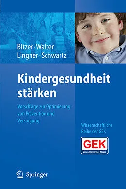 E-Book (pdf) Kindergesundheit stärken von Eva M. Bitzer, Ulla Walter, Heidrun Lingner