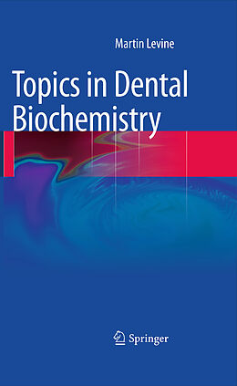 eBook (pdf) Topics in Dental Biochemistry de Martin Levine