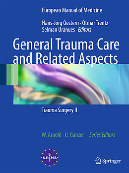 Kartonierter Einband General Trauma Care and Related Aspects von 