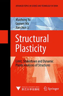 E-Book (pdf) Structural Plasticity von Mao-Hong Yu, Guo-Wei Ma, Jian-Chun Li
