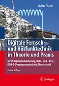 E-Book (pdf) Digitale Fernseh- und Hörfunktechnik in Theorie und Praxis von Walter Fischer