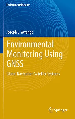 E-Book (pdf) Environmental Monitoring using GNSS von Joseph L. Awange