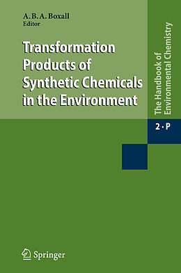 Livre Relié Transformation Products of Synthetic Chemicals in the Environment de 