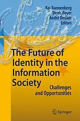 Fester Einband The Future of Identity in the Information Society von