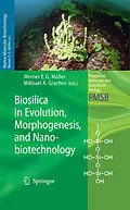 E-Book (pdf) Biosilica in Evolution, Morphogenesis, and Nanobiotechnology von Werner E. G. Müller, Mikhael A. Grachev