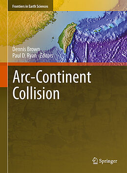 Livre Relié Arc-Continent Collision de Dennis Brown, Paul D. Ryan