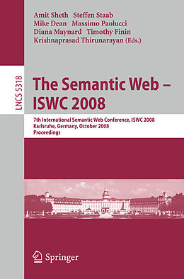 Kartonierter Einband The Semantic Web - ISWC 2008 von 