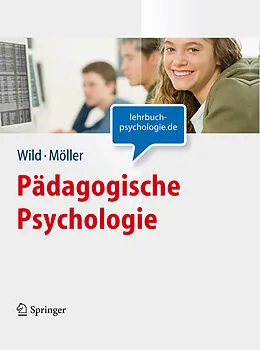 E-Book (pdf) Pädagogische Psychologie (Lehrbuch mit Online-Materialien) von Elke Wild, Jens Möller