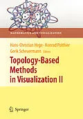E-Book (pdf) Topology-Based Methods in Visualization II von Gerald Farin, Hans-Christian Hege, David Hoffman