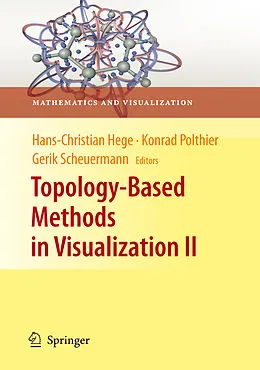 E-Book (pdf) Topology-Based Methods in Visualization II von Gerald Farin, Hans-Christian Hege, David Hoffman