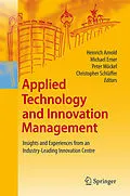E-Book (pdf) Applied Technology and Innovation Management von Heinrich Arnold, Michael Erner