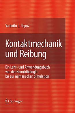 E-Book (pdf) Kontaktmechanik und Reibung von Valentin L. Popov