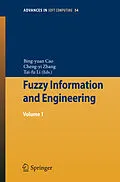 E-Book (pdf) Fuzzy Information and Engineering von Janusz Kacprzyk, Bing-yuan Cao, Cheng-yi Zhang