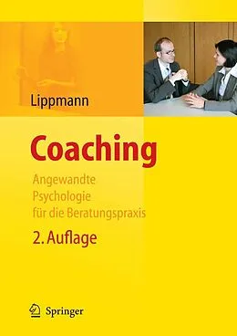E-Book (pdf) Coaching - Angewandte Psychologie für die Beratungspraxis von Eric Lippmann