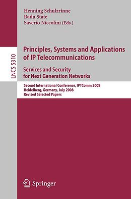 E-Book (pdf) Principles, Systems and Applications of IP Telecommunications. Services and Security for Next Generation Networks von 