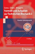 E-Book (pdf) Formeln und Aufgaben zur Technischen Mechanik 3 von Dietmar Gross, Wolfgang Ehlers, Peter Wriggers