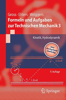 E-Book (pdf) Formeln und Aufgaben zur Technischen Mechanik 3 von Dietmar Gross, Wolfgang Ehlers, Peter Wriggers