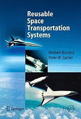 Fester Einband Reusable Space Transportation Systems von Heribert Kuczera, Peter W. Sacher