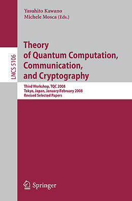 E-Book (pdf) Theory of Quantum Computation, Communication, and Cryptography von 