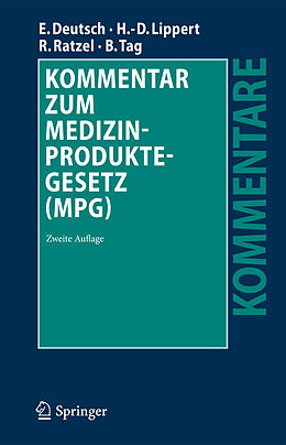 E-Book (pdf) Kommentar zum Medizinproduktegesetz (MPG) von Erwin Deutsch, Hans-Dieter Lippert, Rudolf Ratzel