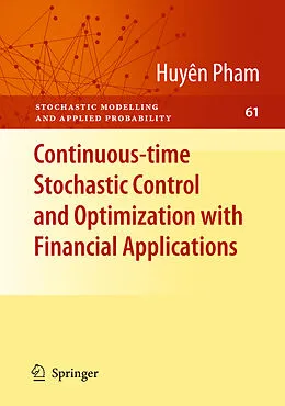 E-Book (pdf) Continuous-time Stochastic Control and Optimization with Financial Applications von Huyên Pham