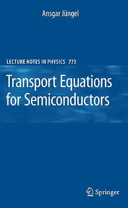 E-Book (pdf) Transport Equations for Semiconductors von Ansgar Jüngel